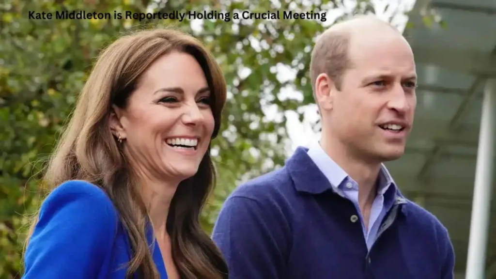 Kate Middleton is reportedly holding a crucial meeting